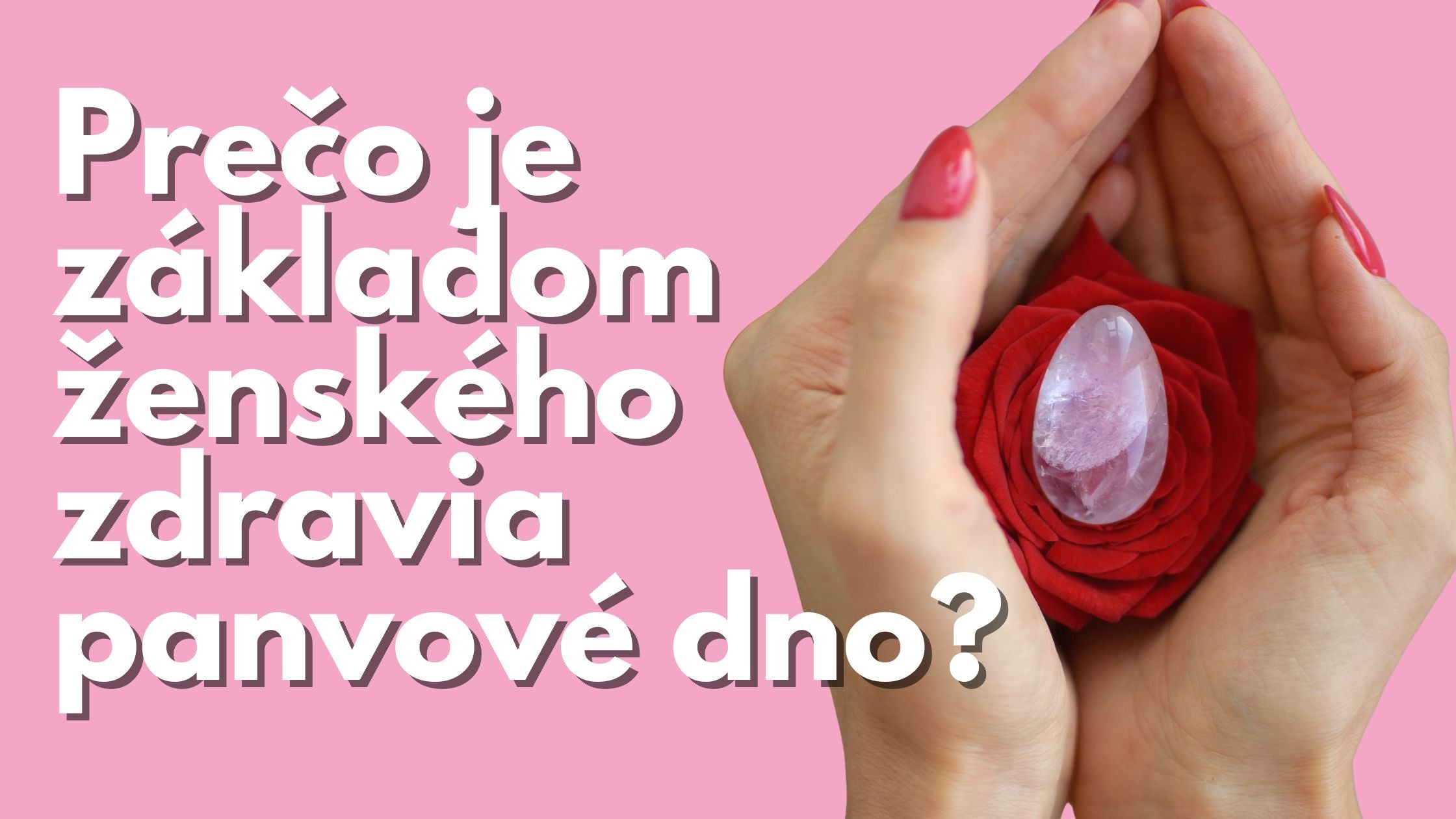 Panvové dno: Prečo je základom ženského zdravia, lepšieho sexu aj silnejšieho tela?