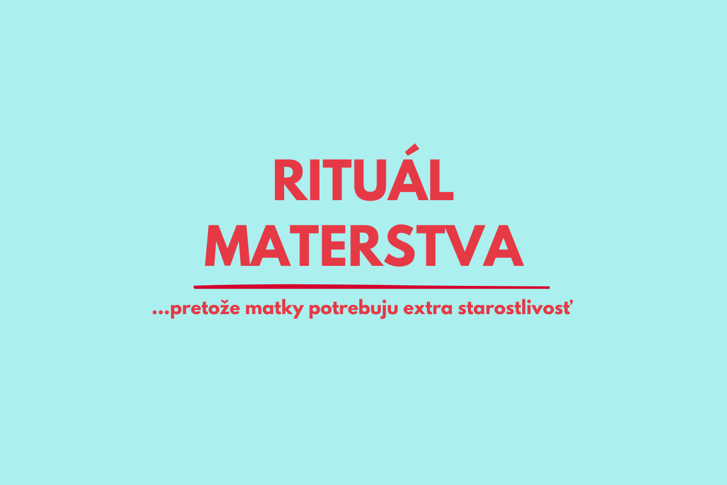 MATERNITY RITUAL